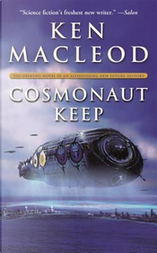 Cosmonaut Keep by Ken MacLeod