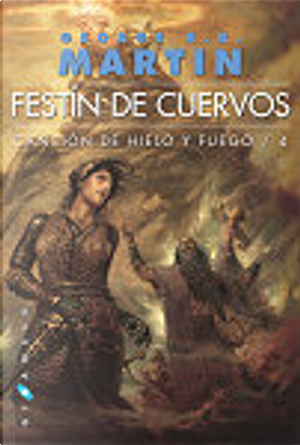 Festín de Cuervos by George R.R. Martin