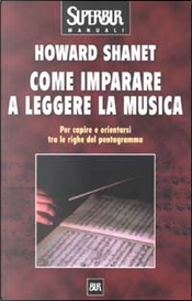 Come imparare a leggere la musica by Howard Shanet