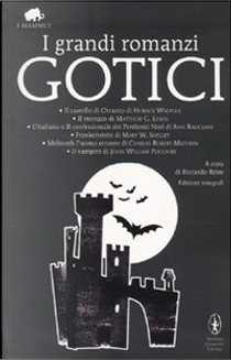 I grandi romanzi gotici