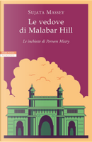 Le vedove di Malabar Hill by Sujata Massey