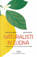 Naturalisti in cucina by Federica Buglioni