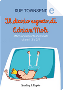 Il diario segreto di Adrian Mole by Sue Townsend