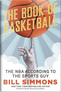 The Book of Basketball by Bill Simmons