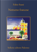 Notturno francese by Fabio Stassi