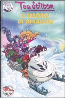 Il tesoro di ghiaccio by Tea Stilton