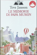 Le memorie di papà Mumin by Tove Jansson