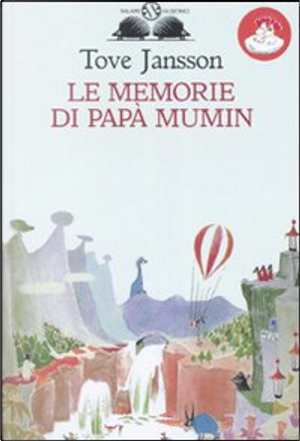 Le memorie di papà Mumin by Tove Jansson