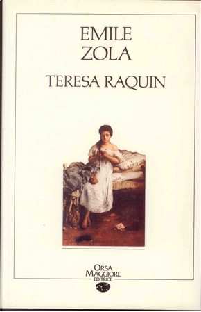 Teresa Raquin by Émile Zola