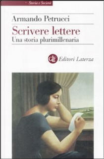 Scrivere lettere by Armando Petrucci