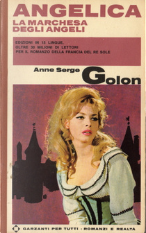 Angelica, la marchesa degli angeli by Anne y Serge Golon
