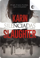 Silenciadas by Karin Slaughter