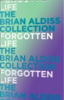 Forgotten Life by Brian W. Aldiss