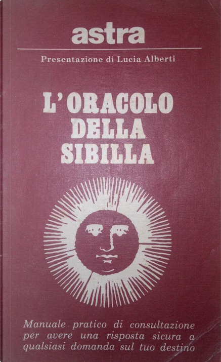 L'Oracolo della Sibilla di AA.VV., Rizzoli (Ed. speciale per Astra