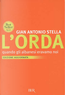 L'orda by Gian Antonio Stella