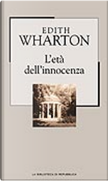L'età dell'innocenza by Edith Wharton
