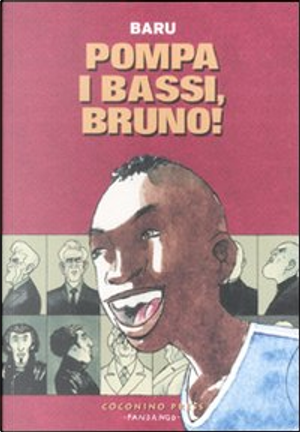 Pompa i bassi, Bruno! by Baru