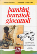 Bambini barattoli giocattoli by Gianfranco Zavalloni, Roberto Papetti