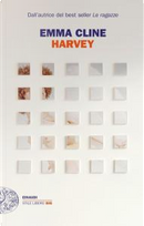 Harvey by Emma Cline