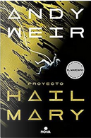 Proyecto hail Mary by Andy Weir