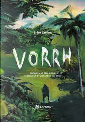 Vorrh by Brian Catling