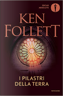 I pilastri della terra by Ken Follett