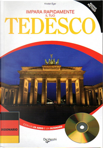 Impara rapidamente il tuo tedesco by Kirsten Eger