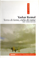 Terra di ferro, cielo di rame by Kemal Yashar