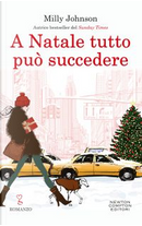 A Natale tutto può succedere by Milly Johnson
