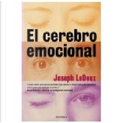 El cerebro emocional by Joseph LeDoux