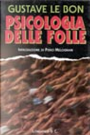 Psicologia delle folle by Gustave Le Bon