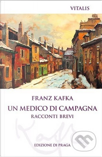 Un medico di campagna by Franz Kafka