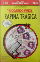 Rapina Tragica by Luciano Secchi