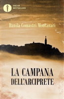 La campana dell’arciprete by Danila Comastri Montanari