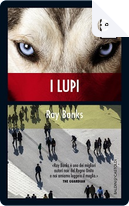 I lupi by Ray Banks