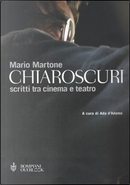 Chiaroscuri by Mario Martone