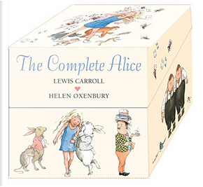 The complete Alice by Lewis Carroll