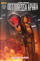Star Wars: Dottoressa Aphra vol. 3 by Kieron Gillen, Simon Spurrier