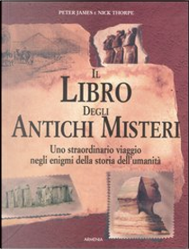 Il libro degli antichi misteri by Nick Thorpe, Peter James