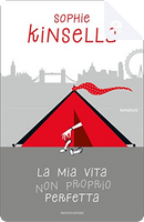 La mia vita non proprio perfetta by Sophie Kinsella