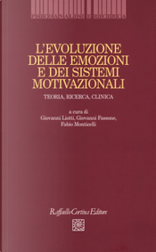 L'evoluzione delle emozioni e dei sistemi motivazionali