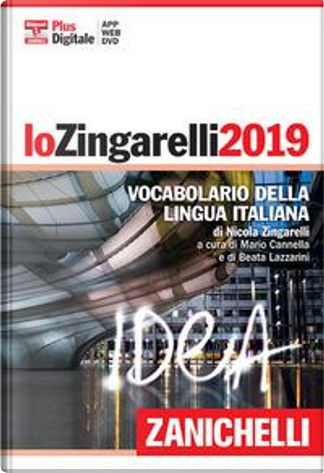 Lo Zingarelli minore. Vocabolario della lingua italiana. Versione plus. Con  Contenuto digitale (fornito elettronicamente). Con Contenuto