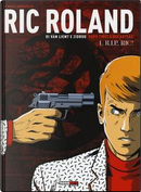 R.I.P., Ric! Le nuove inchieste di Ric Roland by Simon Van Liemt, Zidrou