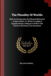 The Plurality of Worlds by William Whewell