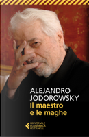 Il maestro e le maghe by Alejandro Jodorowsky