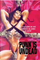 Punk is undead: Episodio 1 by Ernesto Carbonetti, Paolo Baron