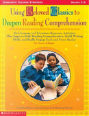 Using Beloved Classics to Deepen Reading Comprehension by Monica Edinger