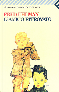 L'amico ritrovato by Fred Uhlman