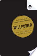 Willpower by Roy F. Baumeister