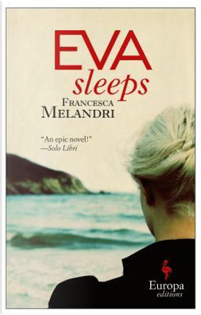 Eva sleeps by Francesca Melandri